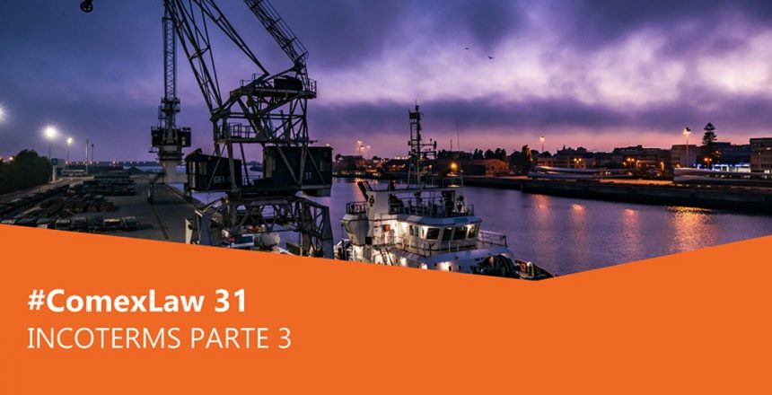 _0105_#ComexLaw 31 Incoterms Parte 3