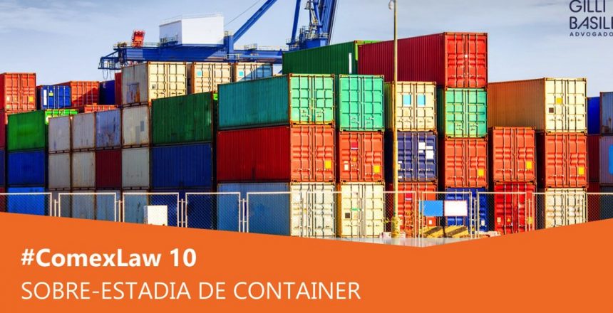 _0111_#ComexLaw 10 Sobre-estadia de Container